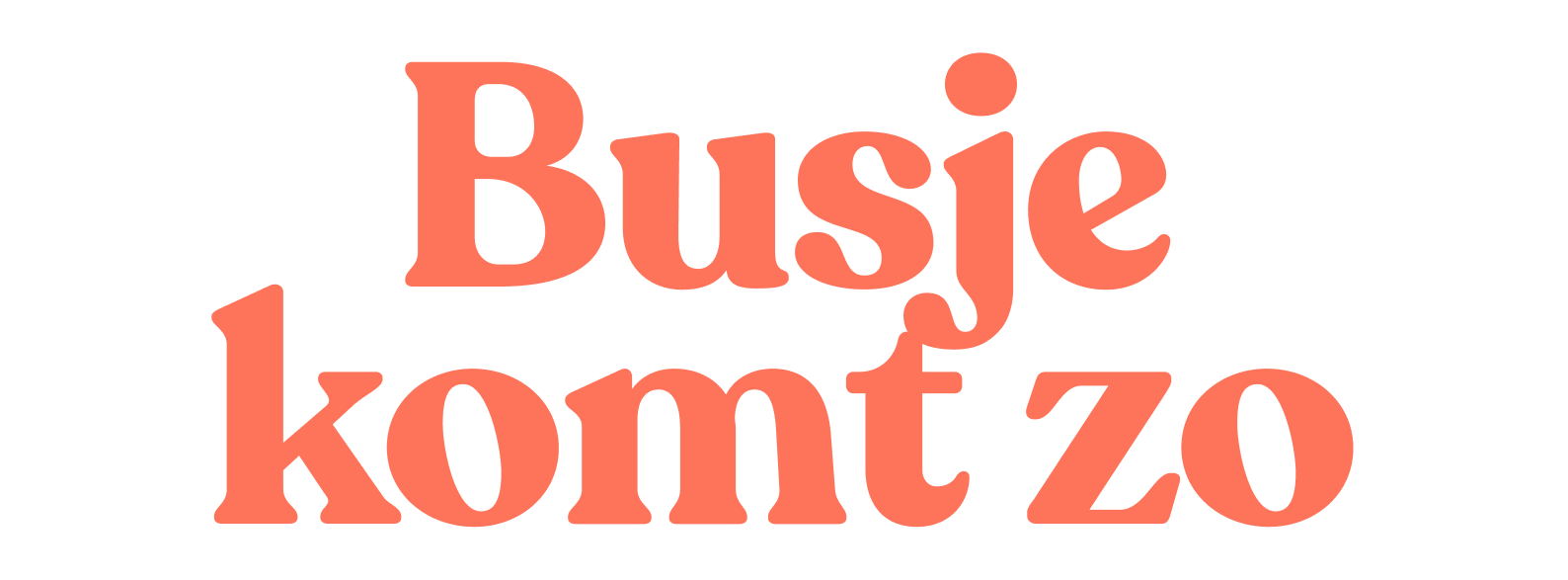 Sticker: Busje komt zo